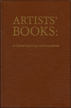 Artists' Books : A Critical Anthology and Sourcebook