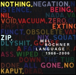 Mel Bochner : Language 1966-2006