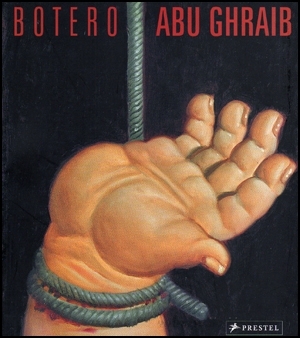 Botero : Abu Ghraib