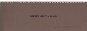 Brutus Killed Caesar