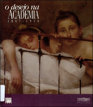 O Desejo Na Academia : 1874 - 1916