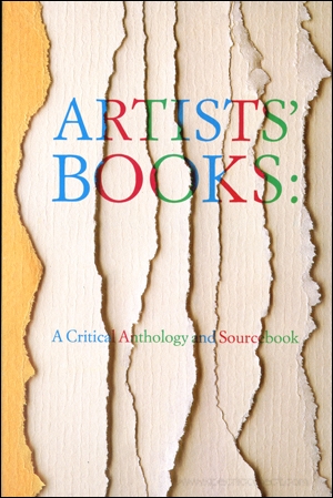 Artists' Books : A Critical Anthology and Sourcebook