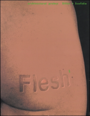 Flesh : Architectural Probes