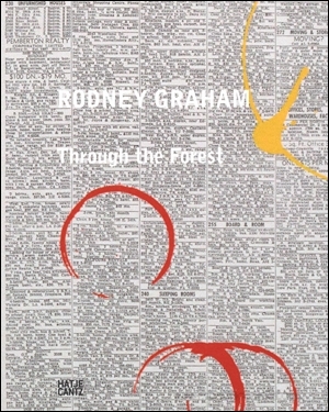 Rodney Graham : Through the Forest