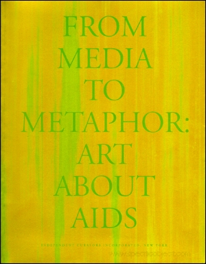 From Media to Metaphor : Art About AIDS