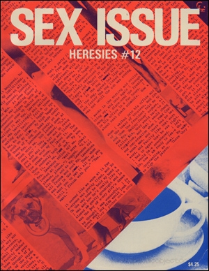 Heresies : A Feminist Publication on Art & Politics