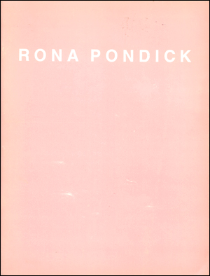 Rona Pondick : Bed, Milk, Shoe