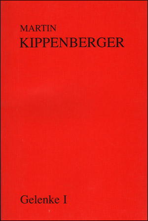 Martin Kippenberger : Gelenke I