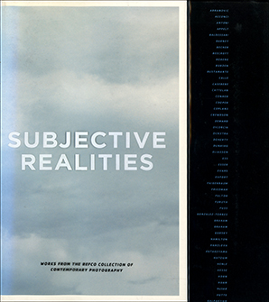 Subjective Realities : Works from the Refco Collection of Contemporary Photography