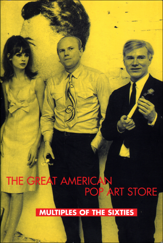 The Great American Pop Art Store : Multiples of the Sixties