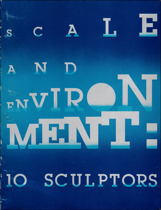 Scale and Environment : 10 Sculptors