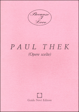 Paul Thek (Opere scelte)