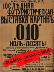 Russian Avant-Garde : 1908 - 1922