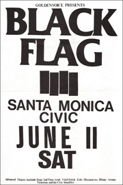 [ Black Flag at the Santa Monica Civic Auditorium / Sat. Jun. 11 ]