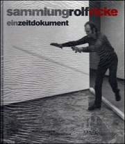 Sammlung Rolf Ricke : Ein Zeitdocument