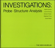 Investigations : Probe, Structure, Analysis