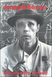 Joseph Beuys : documenta - Arbeit