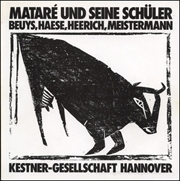 Mataré und seine Schüler : Beuys, Haese, Heerich, Meistermann