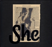 SHE : Works by Wallace Berman & Richard Prince