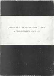 Joseph Kosuth : Art Investigations & 'Problematics' Since 1965