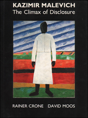 Kazimir Malevich : The Climax of Disclosure