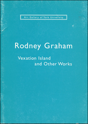 Rodney Graham : Vexation Island and Other Works