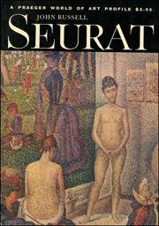 Seurat : A Praeger World of Art Profile