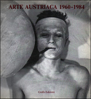 Arte Austriaca 1960-1984