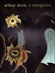 Arthur Dove : A Retrospective