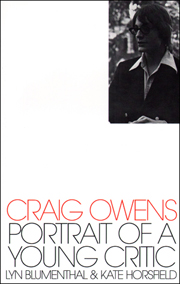 Craig Owens : Portrait of a Young Critic