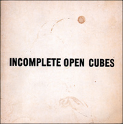 Incomplete Open Cubes