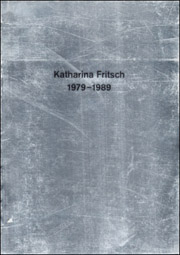 Katharina Fritsch : 1979 - 1989