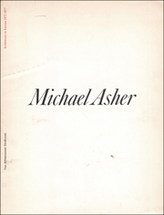 Michael Asher : Exhibitions in Europa 1972 - 1977