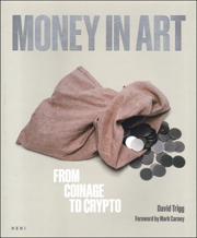 Money in Art : From Coinage to Crypto