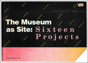 The Museum as Site : Sixteen Projects / Art in Los Angeles