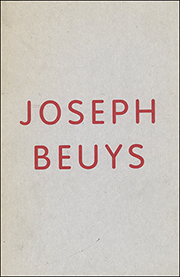 Joseph Beuys : Actions, Vitrines, Environments