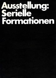 Ausstellung : Serielle Formationen