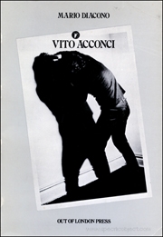 Vito Acconci : Dal Testo-Azione al Corpo Come Testo